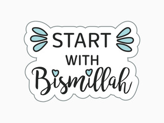 Beautiful Design of Bismillah In the Name of Allah lettering