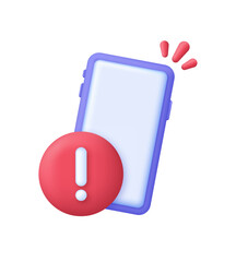 3D Alert message in phone illustration. Smartphone with exclamation sign. Mobile phone alert notification.