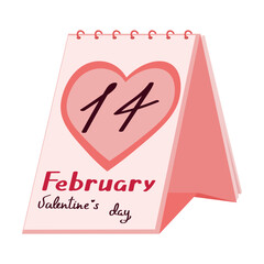 Calendar with date FEBRUARY,14 on white background. Valentine's Day celebration