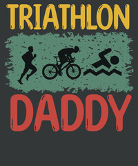 Triathlon Daddy Funny Triathlete T Shirt design vector,Vintage Triathlon, Triathlon Dad, funny triathlon lover, boat sunk bike,  triathlons coach, swimmer runner biker, 