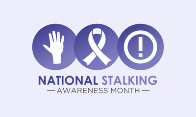 Obraz premium National stalking awareness month is observed every year in january. Vector template for banner, greeting card, poster with background. Vector illustration.