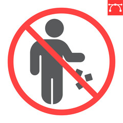 No littering glyph icon, prohibition and forbidden, do not litter sign, vector graphics, editable stroke solid sign, eps 10.