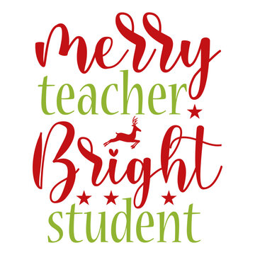 merry teacher bright student