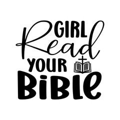 girl read your bible