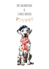 Dog lover moving announcement. Watercolor dalmatian breed We have moved card. Dog moving