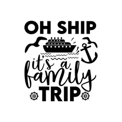 oh ship It’s a family trip