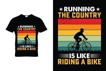 RUNNING THE COUNTRY IS LIKE RIDING A BIKE
