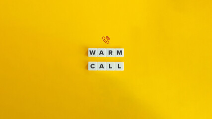Warm Calling Business Jargon. Sales Call, Telemarketing Concept. Block Letter Tiles on Yellow Background. Minimalist Aesthetics. - Powered by Adobe