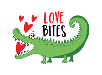 Love bites - funny alligator or crocodile with hearts. Happy Valentine's day! Good for T shirt print, poster, card, label and other gifts desig.