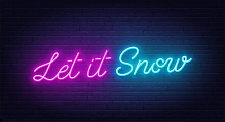 Let it Snow neon lettering on brick wall background