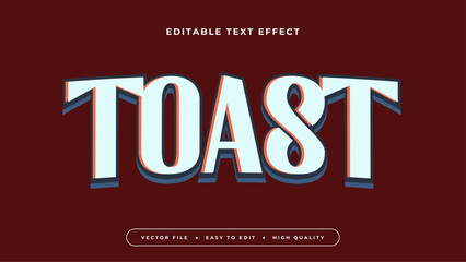 Editable text effect. White toast text on dark red background.