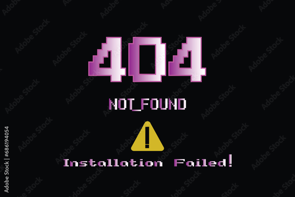 Poster error 404 page not found. installation failed. flat design modern vector illustration concept.