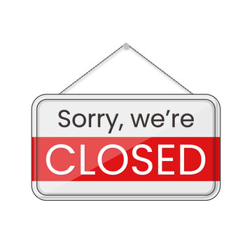 sorry were closed signboard