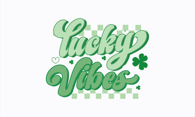 Retro St patrick's Day SVG Design, St patrick's Day Sublimation Design