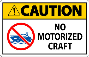 Water Safety Sign Attention, No Motorized Craft
