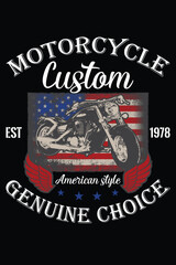 Motorcycle Custom - Vector graphic art for a t-shirt - Vector art, typographic quote t-shirt, or Poster design