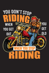 Riding - Vector graphic art for a t-shirt - Vector art, typographic quote t-shirt, or Poster design