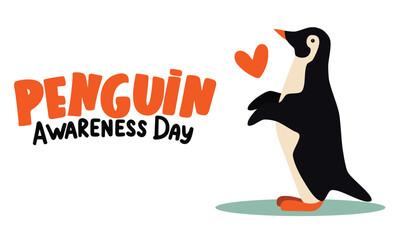 Penguin Awareness Day banner. Handwriting lettering Penguin Awareness Day text and cute penguin with heart. Hand drawn vector art.