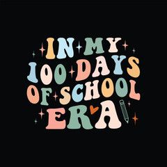 In My 100 Days of School Era