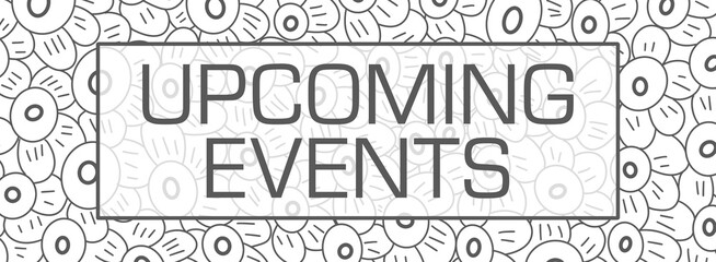 Upcoming Events Floral Texture Flowers Black White Text Box 