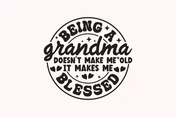 Foto op Plexiglas Funny Grandma Quotes EPS T-shirt Design © aboutariful