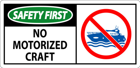 Water Safety Sign Attention, No Motorized Craft