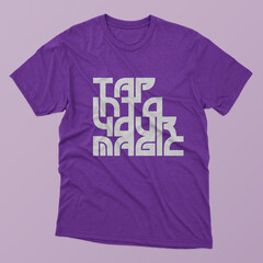 Tap into your magic typography t-shirt design