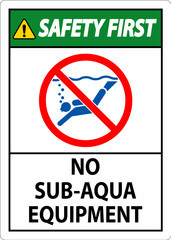 Naklejka premium Water Safety Sign Attention, No Sub-Aqua Equipment