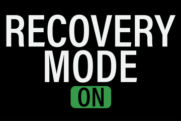 Recovery Mode On Injury Recovery T-Shirt