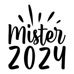 Mister 2024 Svg