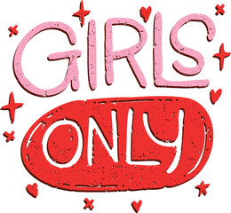 Digital png illustration of girls only text on transparent background