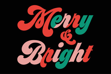 Merry And Bright Christmas Quote Matching Family Group Party T-Shirt Design