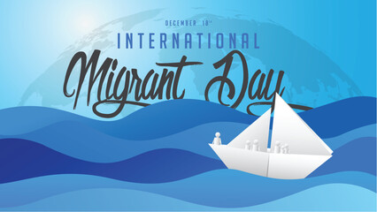 international migrant day. background. Illustration of Boat and People from Origami Paper.Commemorating international migrant day on December 18th. Suitable for banners, social media, posters etc