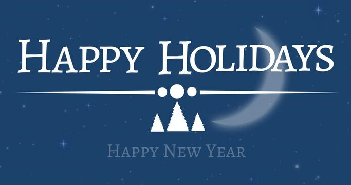 Animation of happy holidays text, trees and circles against moon and stars