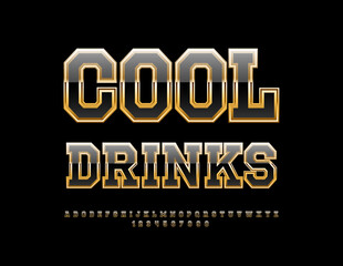 Vector premuim advertisement Cool Drinks. Chic Black and Gold Font. Trendy Alphabet Letters and Numbers set