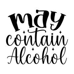 May Contain Alcohol