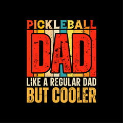 Pickleball dad funny fathers day t-shirt design