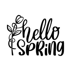 Spring Lettering Quotes For Printable Posters, Cards, Tote Bags, Or T-shirt design. 