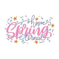 Spring Lettering Quotes For Printable Posters, Cards, Tote Bags, Or T-shirt design. 