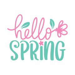 Spring Lettering Quotes For Printable Posters, Cards, Tote Bags, Or T-shirt design. 