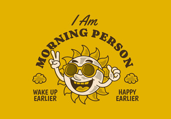 Morning person. Vintage character illustration of a sun wearing sunglasses