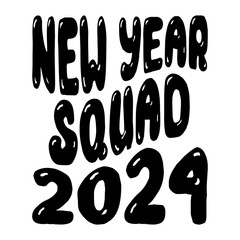 New Year Squad 2024 Svg