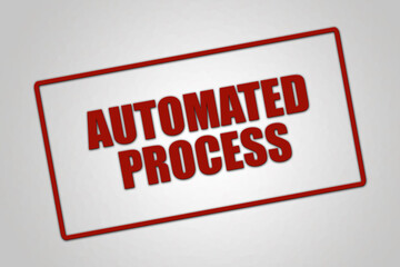 Automated process. A red stamp illustration isolated on light grey background.