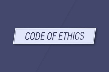 Code of Ethics. A banner illustration with blue text, isolated on a blue background.