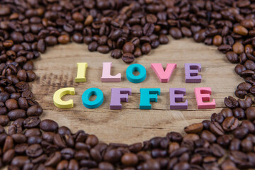 The inscription I love coffee on coffee beans