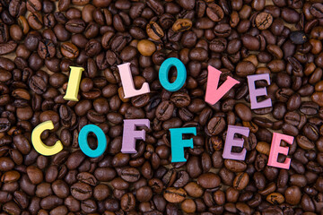The inscription I love coffee on coffee beans