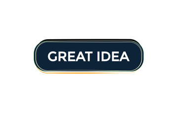  new great idea website, click button, level, sign, speech, bubble  banner, 
