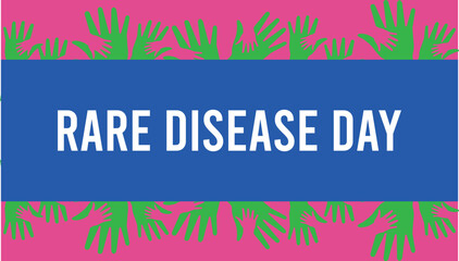 Vector illustration on the theme of Rare Disease Day observed each year during February.banner, Holiday, poster, card and background design.