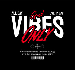 Streetwear Design, Urban Style, Text Slogan. Print Pattern Design for T-shirts, Jackets or Screen Printing.