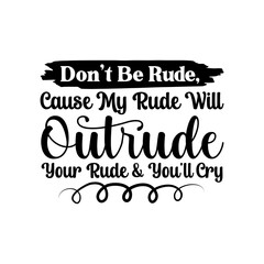 Fototapeta premium Sarcastic Quotes Svg Bundle,Sarcastic Svg Bundle, Sassy Svg, Mom Life Svg, Funny Shirt Svg ,Funny Mom Svg, Funny Quotes Svg, Sarcasm Svg,